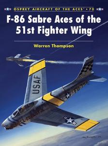 F–86 Sabre Aces of the 51st Fighter Wing