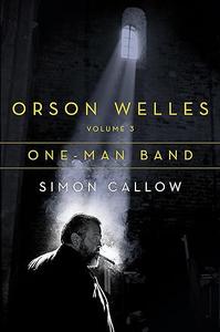 Orson Welles, Volume 3 One-Man Band