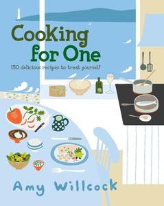 Cooking for One 150 recipes to treat yourself
