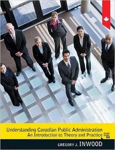 Understanding Canadian Public Administration