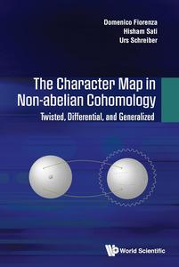 The Character Map in Non-abelian Cohomology Twisted, Differential, and Generalized