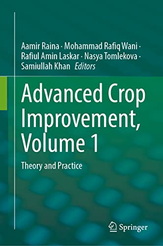 Advanced Crop Improvement, Volume 1 Theory and Practice