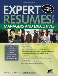 Expert Resumes for Managers and Executives, 3rd Ed