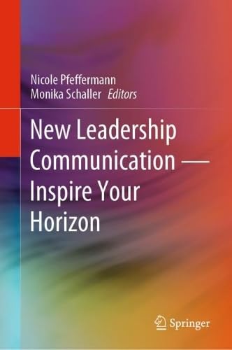 New Leadership Communication–Inspire Your Horizon