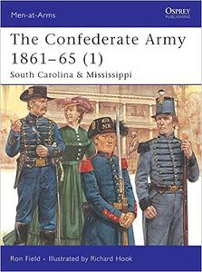 The Confederate Army 1861–65, Vol. 1 South Carolina & Mississippi