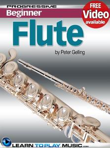 Flute Lessons for Beginners Teach Yourself How to Play Flute