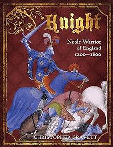 Knight Noble Warrior of England 1200-1600