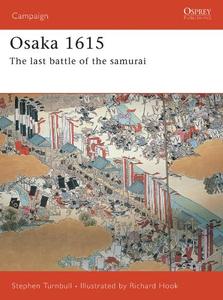 Osaka 1615 The Last Samurai Battle