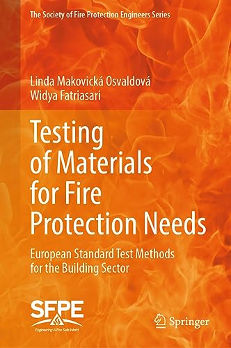 Testing of Materials for Fire Protection Needs European Standard Test Methods for the Building Sector