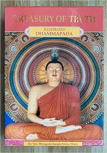 Treasury Of Truth Illustrated Dhammapada