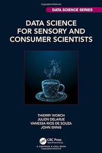 Data Science for Sensory and Consumer Scientists