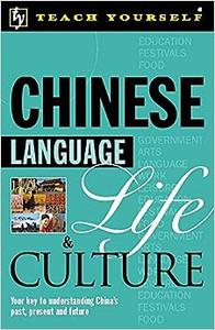 Chinese Language, Life and Culture