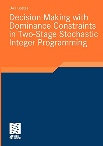 Decision Making with Dominance Constraints in Two–Stage Stochastic Integer Programming