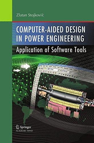 Computer– Aided Design in Power Engineering Application of Software Tools