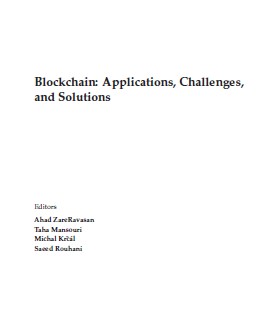 Blockchain Applications, Challenges, and Solutions