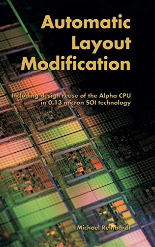Automatic Layout Modification Including design reuse of the Alpha CPU in 0.13 micron SOI technology