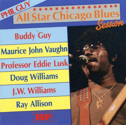 Phil Guy - All Star Chicago Blues Session (1987) [lossless]