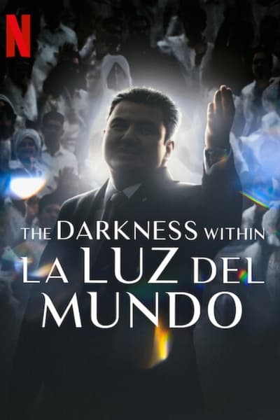 The Darkness within La Luz del Mundo (2023) SPANISH 720p NF WEBRip x264-GalaxyRG