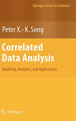 Correlated Data Analysis Modeling, Analytics, and Applications