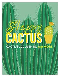 Happy Cactus Choose It, Love It, Let It Thrive 