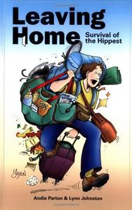 Leaving Home Survival of the Hippest
