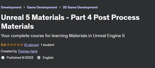 Unreal 5 Materials – Part 4 Post Process Materials