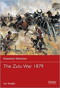 The Zulu War, 1879