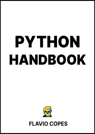 The Python Handbook By Flavio Copes