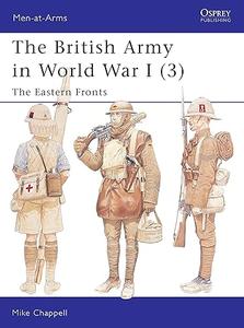 The British Army in World War I (3) The Eastern Fronts
