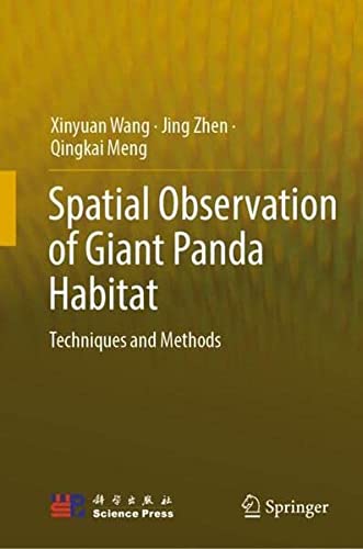 Spatial Observation of Giant Panda Habitat Techniques and Methods 