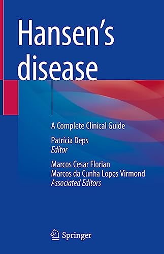 Hansen's Disease A Complete Clinical Guide