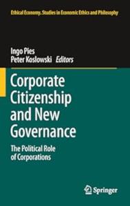 Corporate Citizenship and New Governance The Political Role of Corporations