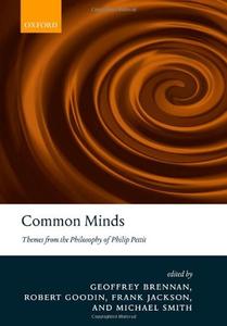 Common Minds Themes from the Philosophy of Philip Pettit