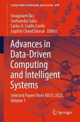 Advances in Data-Driven Computing and Intelligent Systems Selected Papers from ADCIS 2022, Volume 1