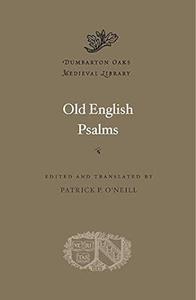 Old English Psalms (Dumbarton Oaks Medieval Library)