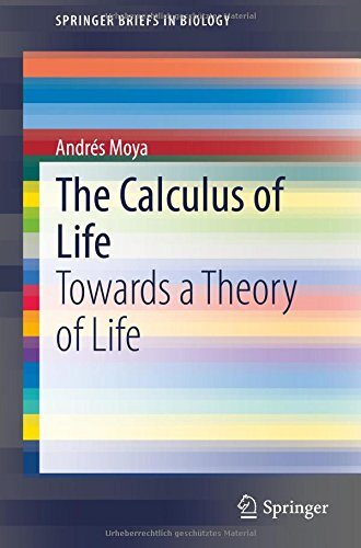 The Calculus of Life Towards a Theory of Life