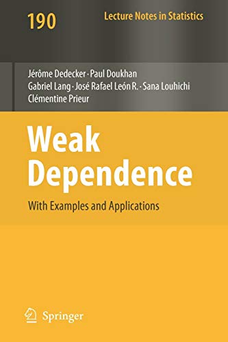 Weak Dependence With Examples and Applications