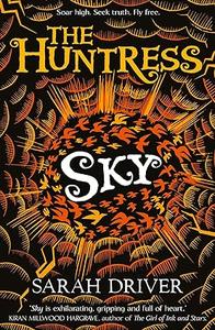 The Huntress Sky (The Huntress Trilogy)