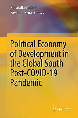 Political Economy of Development in the Global South Post-COVID-19 Pandemic