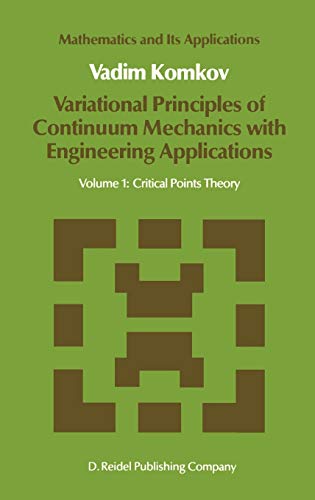 Variational Principles of Continuum Mechanics with Engineering Applications