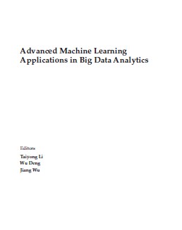 Advanced Machine Learning Applications in Big Data Analytics