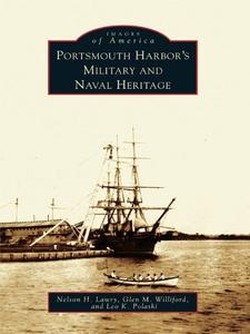 Portsmouth Harbor’s Military and Naval Heritage