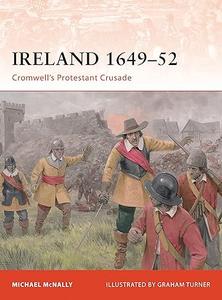 Ireland 1649–52 Cromwell's Protestant Crusade