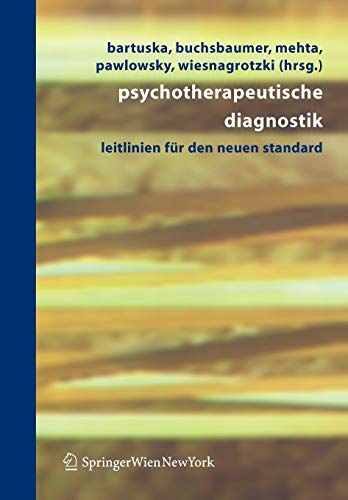 Psychotherapeutische Diagnostik Leitlinien für den neuen Standard