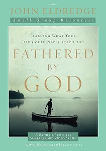 Fathered by God Participant’s Guide