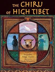 The Chiru of High Tibet A True Story