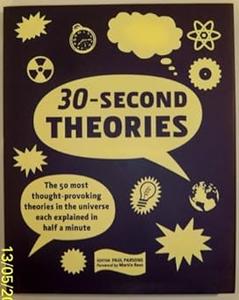 30–Second Theories