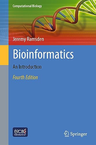 Bioinformatics An Introduction, Fourth Edition
