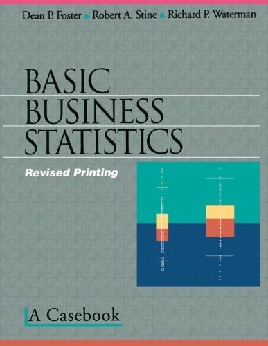 Basic Business Statistics A Casebook 1998