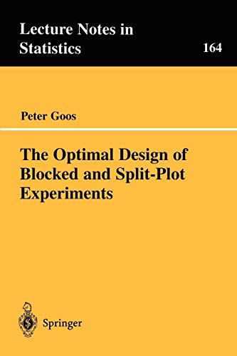The Optimal Design of Blocked and Split–Description Experiments